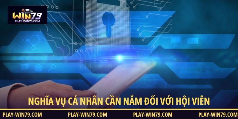 Nghĩa vụ cá nhân cần nắm đối với hội viên