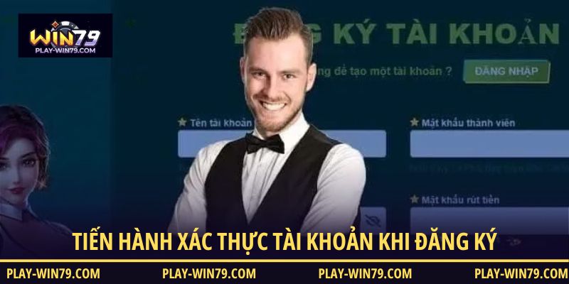 Tiến hành xác thực tài khoản khi đăng ký